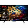 TV TCL 43C655 43'' QLED 4K UHD SMART WIFI GOOGLE TV