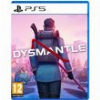DYSMANTLE